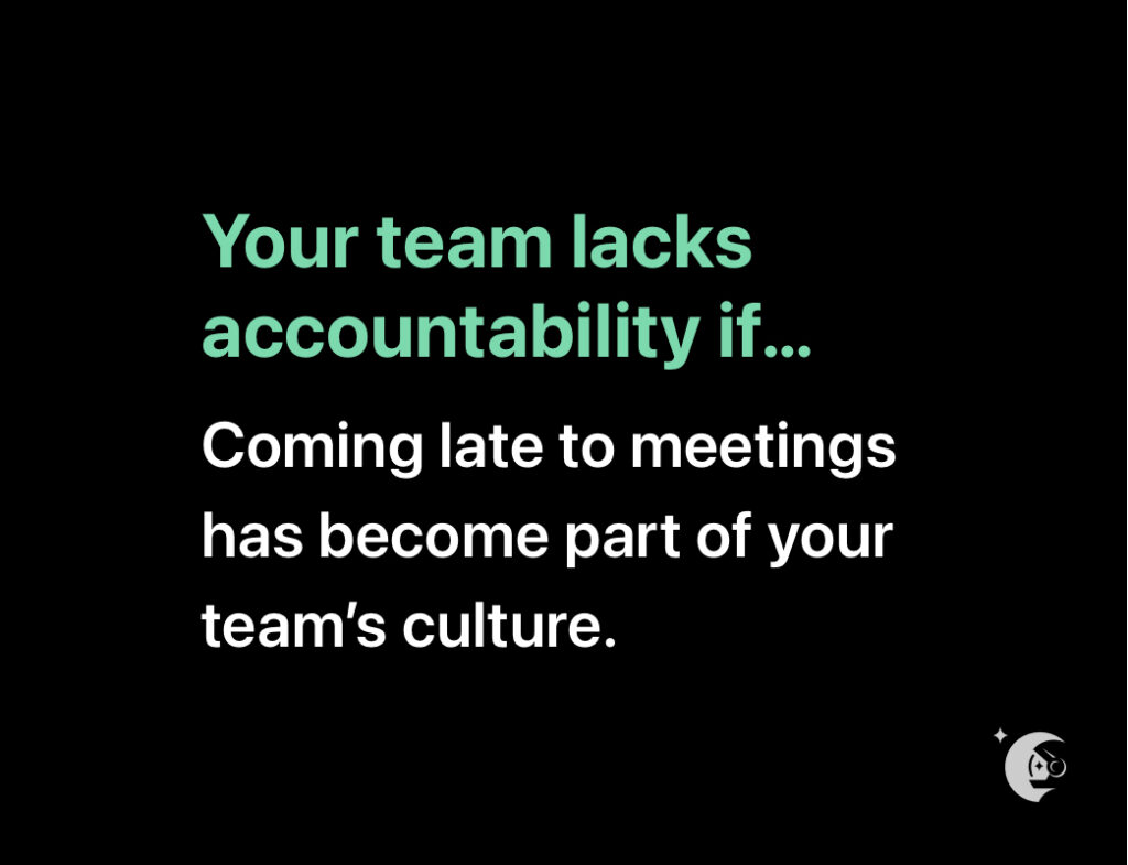 Lack of accountability 